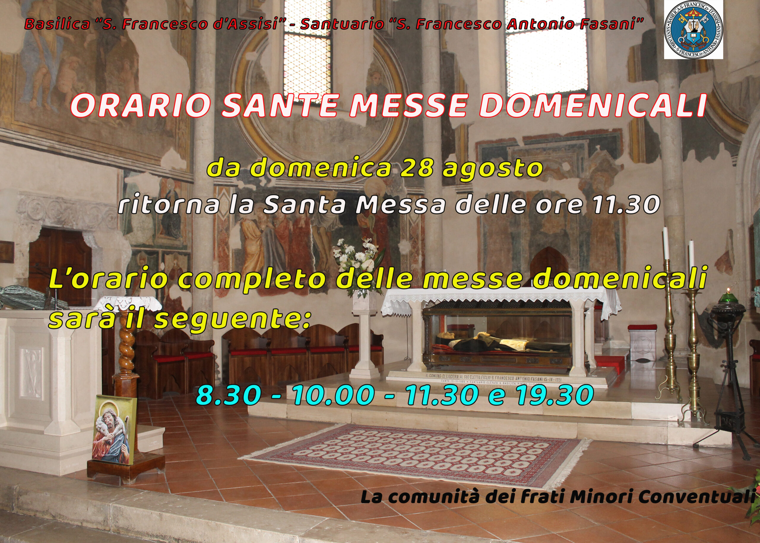 Da domenica 28 agosto p.v. cambia l’orario delle Sante Messe  domenicali in Basilica